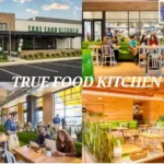 True Food Kitchen